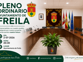 Pleno Ordinario del Ayuntamiento de Freila Para Esta Tarde a las 20:30 HORAS